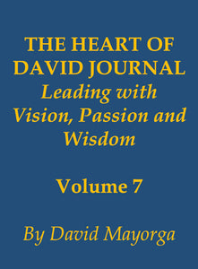 THE HEART OF DAVID JOURNAL VOLUME 7 [Hardback] by David Mayorga